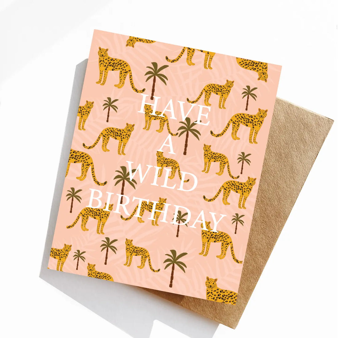 Have a Wild Birthday Card