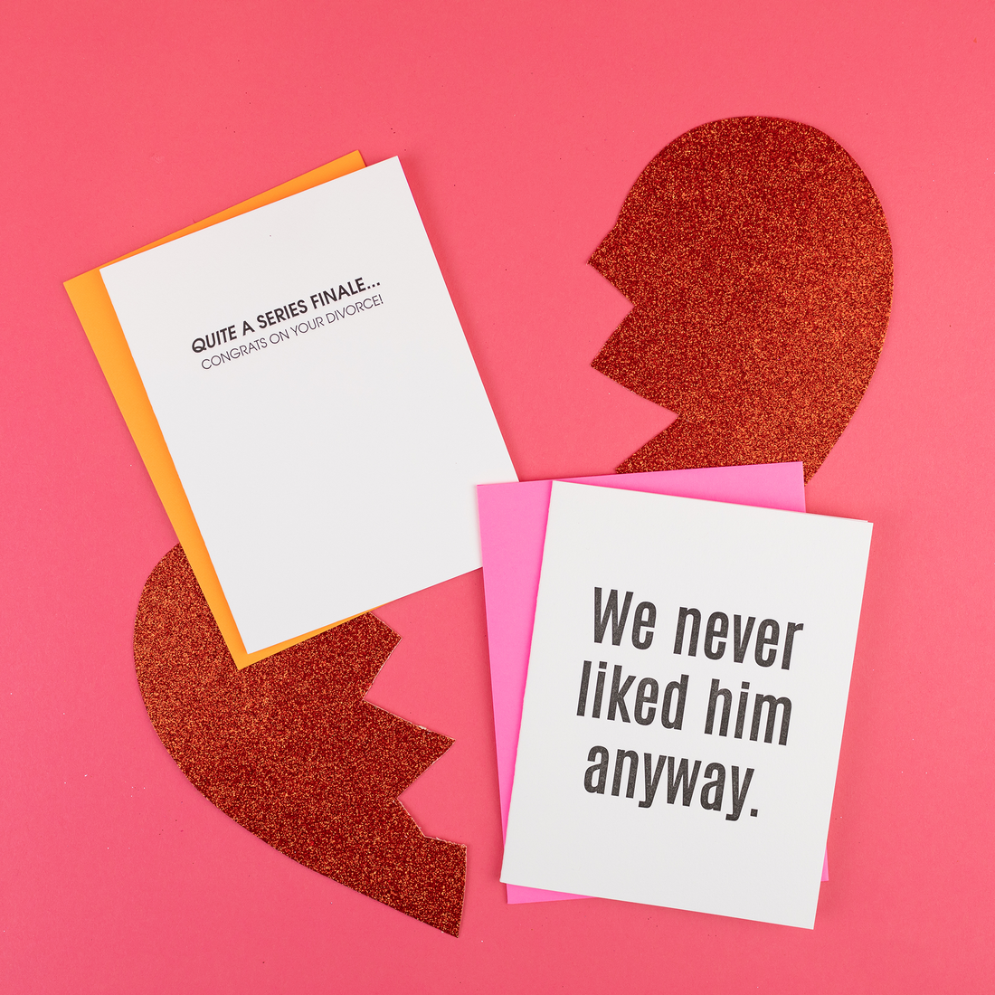 We Never Liked Him Anyway Letterpress Greeting Card
