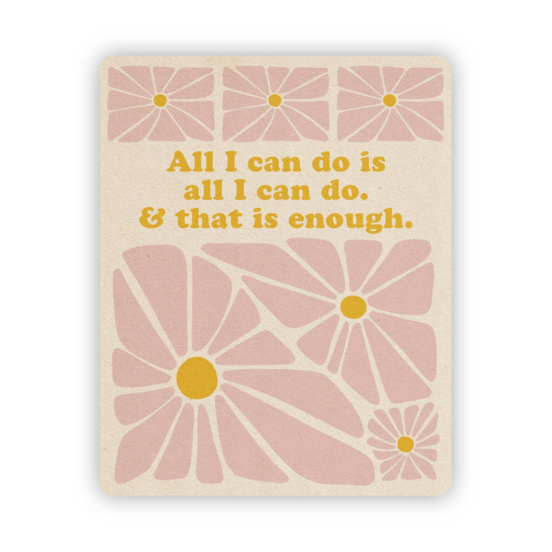 All I Can Do Is Enough - Vinyl Sticker: Light Purple & Yellow