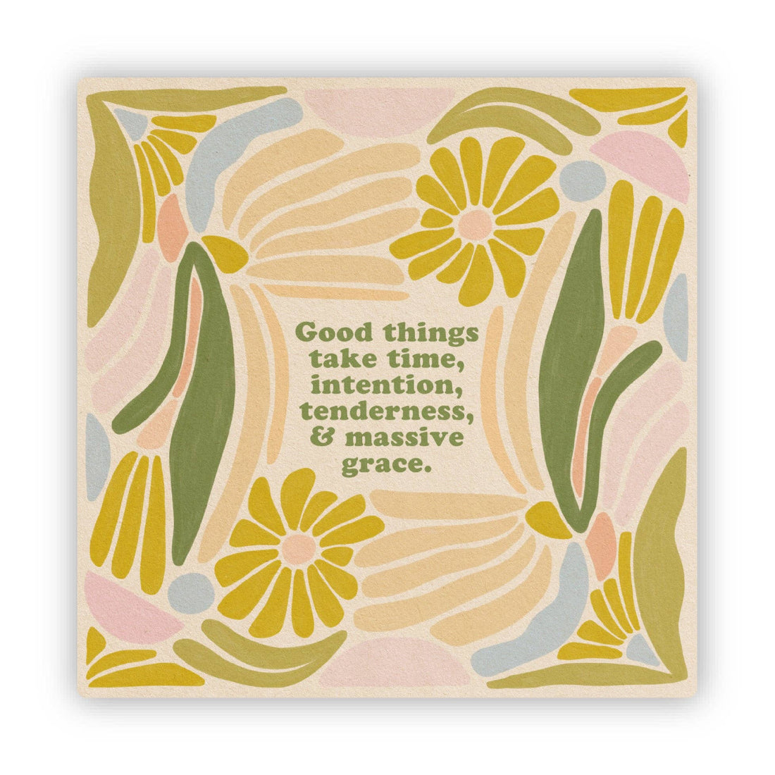 Good Things Take Time - Vinyl Sticker